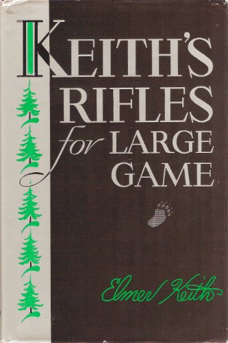 Keith's Rifles for Large Game.