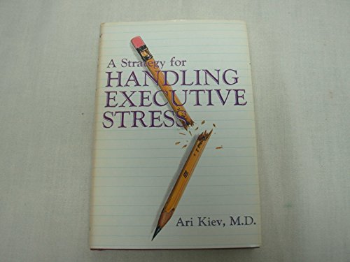 Stock image for A Strategy For Handling Executive Stress for sale by Foundations