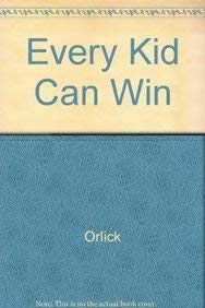 Beispielbild fr Every Kid Can Win zum Verkauf von Better World Books
