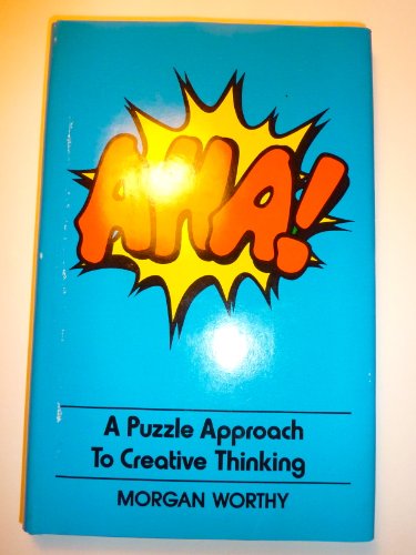 Stock image for Aha! : A Puzzle Approach to Creative Thinking for sale by Better World Books