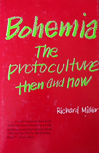 Imagen de archivo de Bohemia: The protoculture then and now a la venta por Greenwood Road Books
