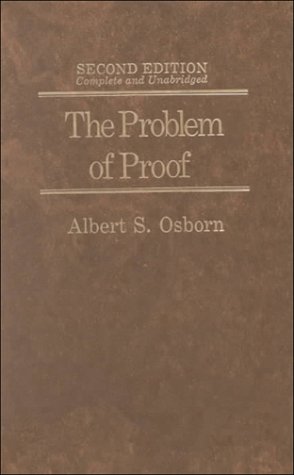 Imagen de archivo de Problem of Proof: Especially As Exemplified in Disputed Documents Trails (Professional/technical series) a la venta por Drew