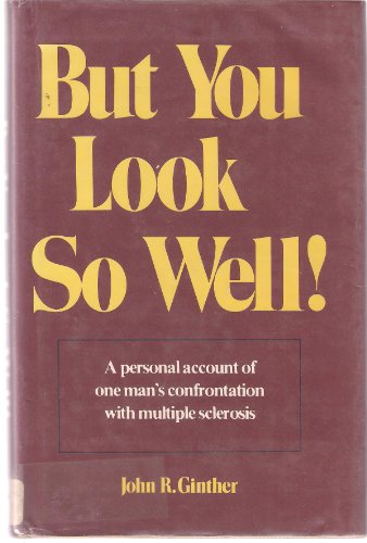 Stock image for But You Look So Well! for sale by Better World Books