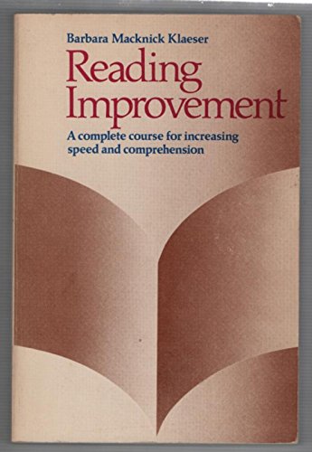 Beispielbild fr Reading Improvement : A Complete Course for Increasing Speed and Comprehension zum Verkauf von The Unskoolbookshop