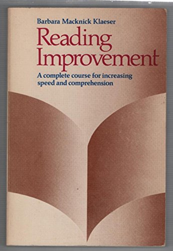 Stock image for Reading Improvement : A Complete Course for Increasing Speed and Comprehension for sale by The Unskoolbookshop