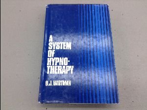 Stock image for A System of Hypnotherapy for sale by ThriftBooks-Dallas