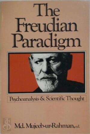 Imagen de archivo de Freudian Paradigm: Psychoanalysis and Scientific Thought a la venta por BASEMENT BOOKS