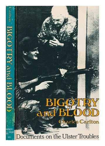 9780882294698: Bigotry and Blood: Documents on the Ulster Troubles