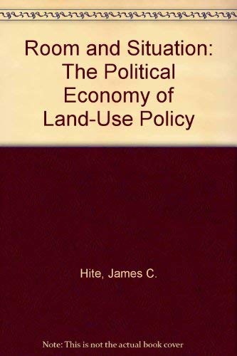 Beispielbild fr Room and Situation: The Political Economy of Land-Use Policy zum Verkauf von Kennys Bookshop and Art Galleries Ltd.