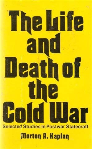 Imagen de archivo de Life and Death of the Cold War Selected Studies in Postwar Statecraft a la venta por Works on Paper