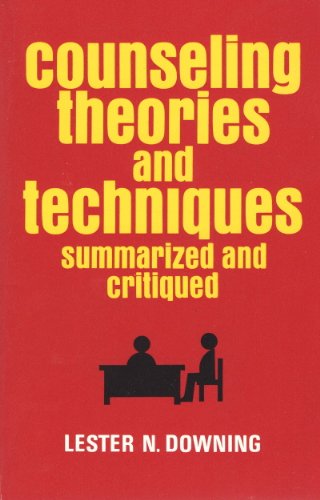 Stock image for Counseling Theories and Techniques, Summarized and Critiqued for sale by Wonder Book