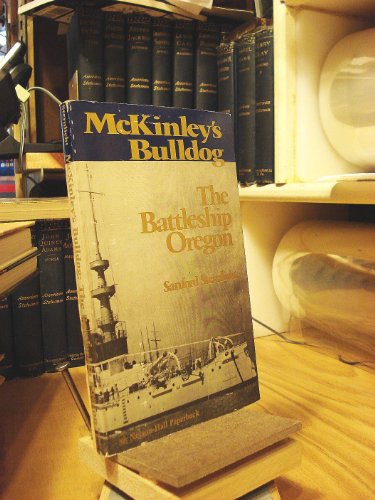 Imagen de archivo de McKinley's Bulldog: The Battleship Oregon a la venta por ThriftBooks-Atlanta