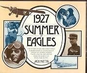 Beispielbild fr 1927: Summer of Eagles zum Verkauf von HPB-Red