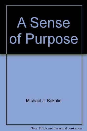 Imagen de archivo de A Sense of Purpose a la venta por Zubal-Books, Since 1961