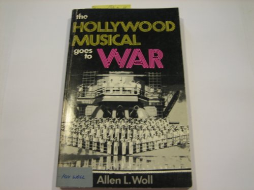 Beispielbild fr The Hollywood Musical Goes to War zum Verkauf von Jeff Stark