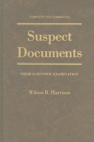Stock image for SUSPECT DOCUMENTS : THEIR SCIENTIFIC EXAMINATION for sale by Second Story Books, ABAA