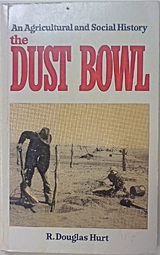 Beispielbild fr The Dust Bowl : An Agricultural and Social History zum Verkauf von Better World Books
