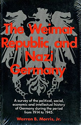 Imagen de archivo de Weimar Republic & Nazi Germany a la venta por HPB Inc.