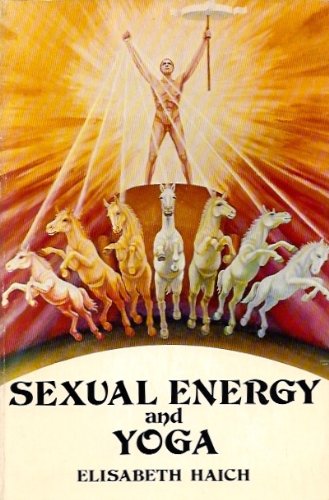 Stock image for Sexual Energy and Yoga for sale by Ed Buryn Books