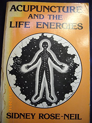 Beispielbild fr Acupuncture and the Life Energies zum Verkauf von Reuseabook