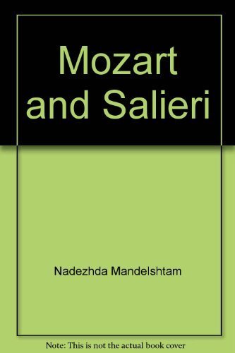 Beispielbild fr Mozart and Salieri [Jan 01, 1991] Mandelshtam, Nadezhda zum Verkauf von Book Trader Cafe, LLC