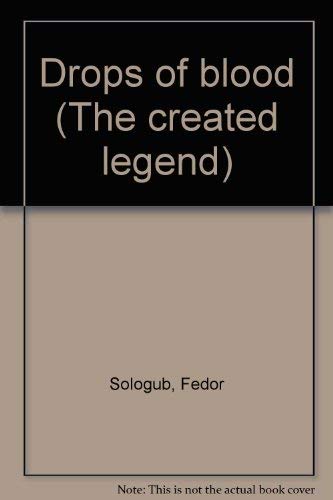 Beispielbild fr Drops of Blood: The Created Legend: Part One zum Verkauf von PsychoBabel & Skoob Books