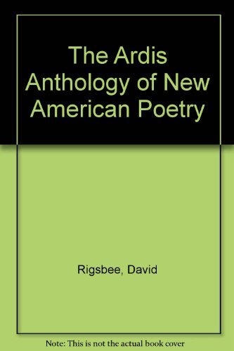 Stock image for The Ardis Anthology of New American Poetry for sale by Better World Books