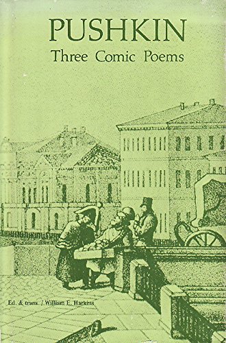 Three comic poems (Sources and translation series of the Russian Institute, Columbia University) (9780882332215) by Pushkin, Aleksandr Sergeevich