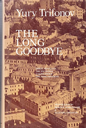 Beispielbild fr The Long Goodbye : A Trilogy zum Verkauf von Better World Books