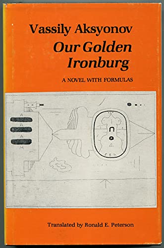 Stock image for Our Golden Ironburg: a Novel With Formulas for sale by Else Fine Booksellers