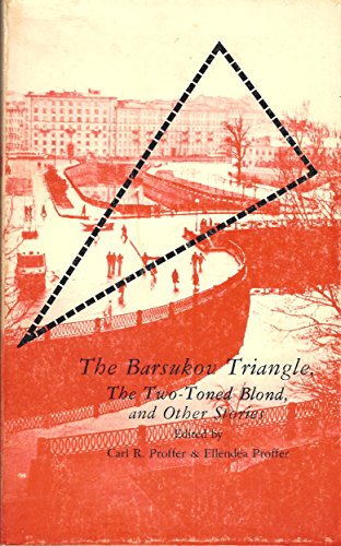 Stock image for Barsukov Triangle, the Two-Toned Blonde and Other Stories (English and Russian Edition) for sale by Books From California
