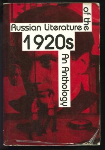 Imagen de archivo de Russian Literature of the Twenties: An Anthology (English and Russian Edition) a la venta por Jenson Books Inc