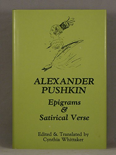 Alexander Pushkin: Epigrams & Satirical Verse (English and Russian Edition) (9780882338866) by Pushkin, Aleksandr Sergeevich