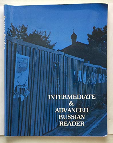 9780882339276: Intermediate and Advanced Russian Reader