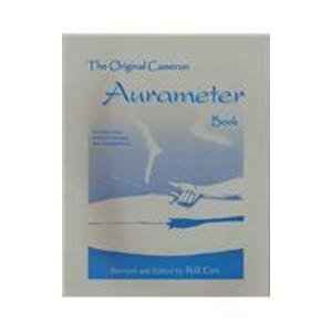 The Original Cameron Aurameter Book (9780882340142) by Cox, Bill