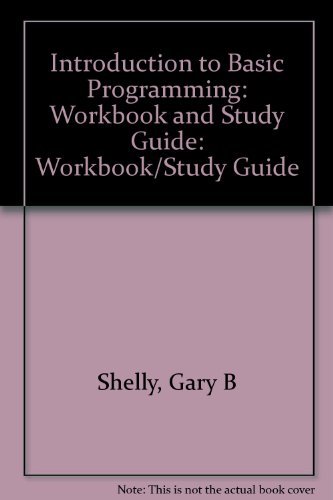 Stock image for Introduction to Basic Programming: Workbook and Study Guide for sale by The Media Foundation