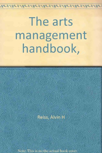 Stock image for The arts management handbook, for sale by Wonder Book