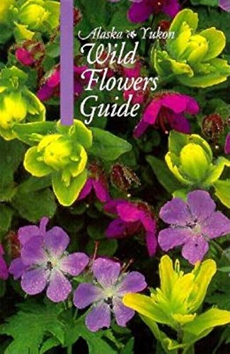 Imagen de archivo de The Alaska-Yukon Wild Flowers Guide a la venta por Vashon Island Books