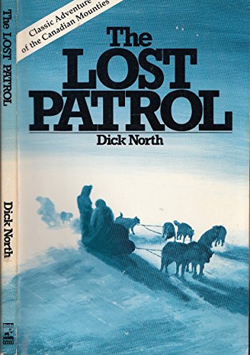 Imagen de archivo de The Lost Patrol a la venta por ThriftBooks-Atlanta