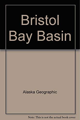 Stock image for Bristol Bay Basin for sale by ThriftBooks-Dallas