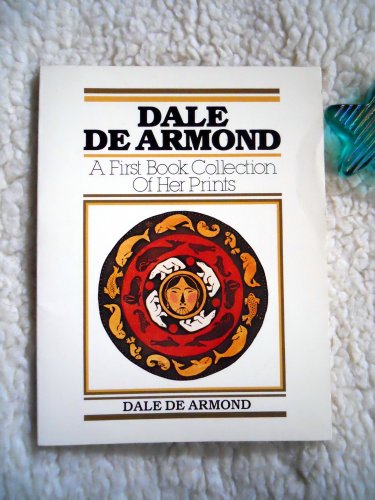 9780882401317: Dale De Armond: A First Book Collection of Her Prints