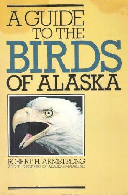 Imagen de archivo de A guide to the birds of Alaska a la venta por HPB-Red