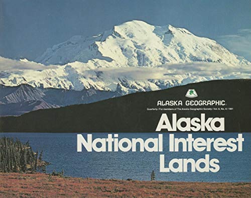 9780882401591: Alaska National Interest Lands, the D-2 Lands (Alaska Geographic) [Idioma Ingls]