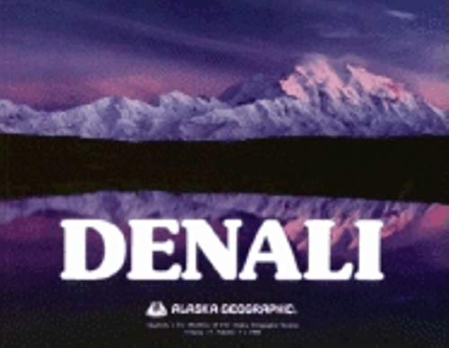 Beispielbild fr Denali (Alaska Geographic) zum Verkauf von Decluttr