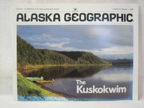Beispielbild fr Kuskowim (Alaska Geographic) zum Verkauf von Hawking Books