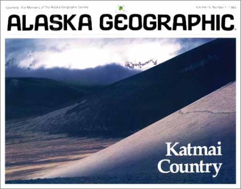 Beispielbild fr Katmai Country (Alaska Geographic) zum Verkauf von Once Upon A Time Books