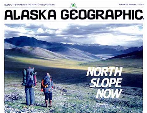 Stock image for North Slope Now for sale by HPB Inc.