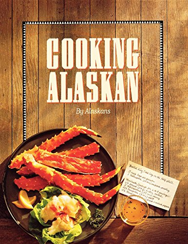 Beispielbild fr Cooking Alaskan zum Verkauf von Ed Buryn Books