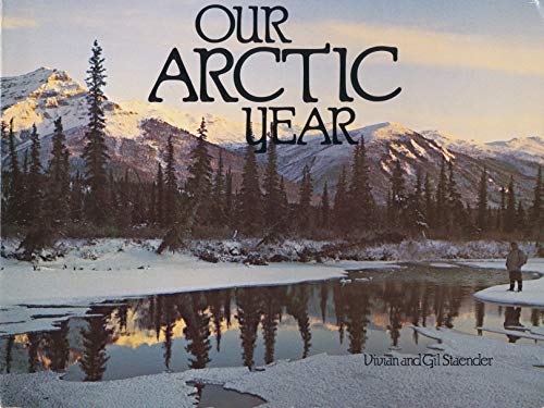 Beispielbild fr Our Arctic Year zum Verkauf von Better World Books