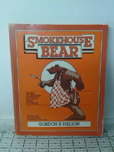 Stock image for Smokehouse Bear for sale by Ed's Editions LLC, ABAA